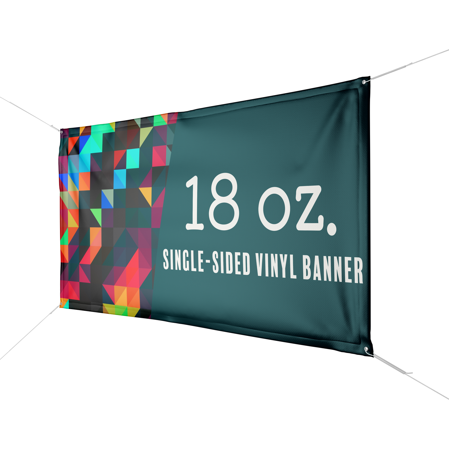 A colorful banner is displayed to show an example of a 18 oz vinyl banner.