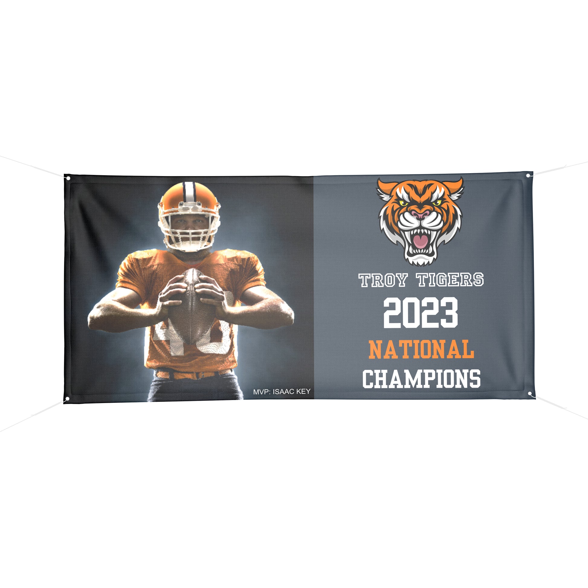 A blue and orange sports banner announces the Troy Tigers National Football Championship. The banner shows the school's orange tiger mascot and has a picture of their MVP in his orange and blue football uniform holding a football.